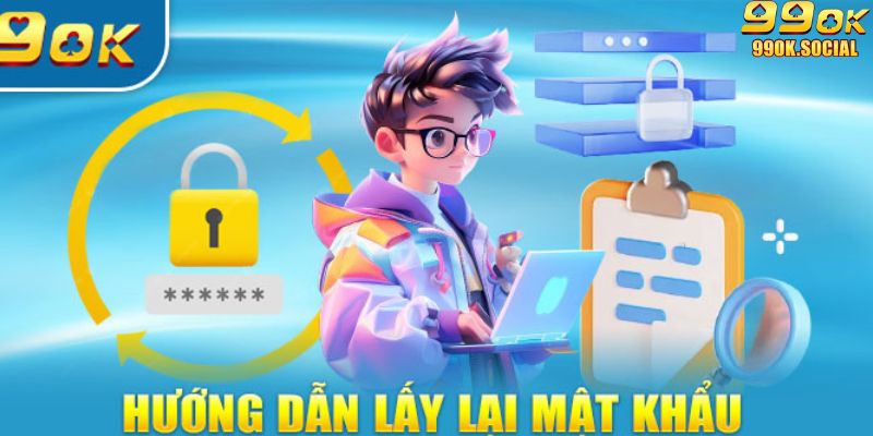 Lấy lại mật khẩu khi quên