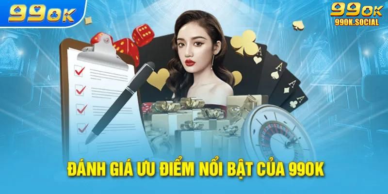 Ưu điểm của casino 99ok